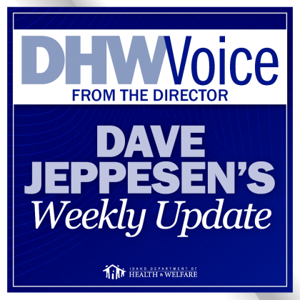 DHW Voice from the Director: Dave Jeppesen's Weekly Update