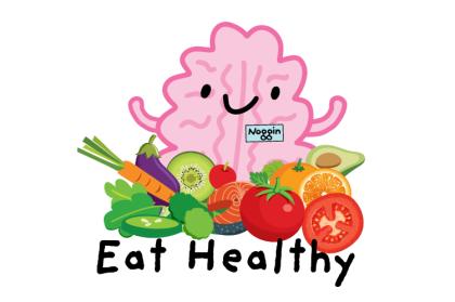 Cartoon of Noggin the brain standing with fruits and vegetables with the text Eat Healthy below