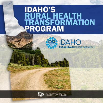 Idaho Rural Health Transformation Program